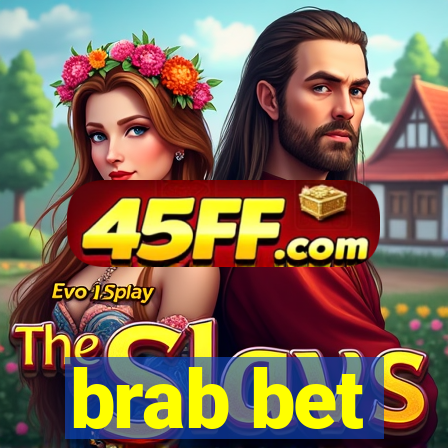 brab bet